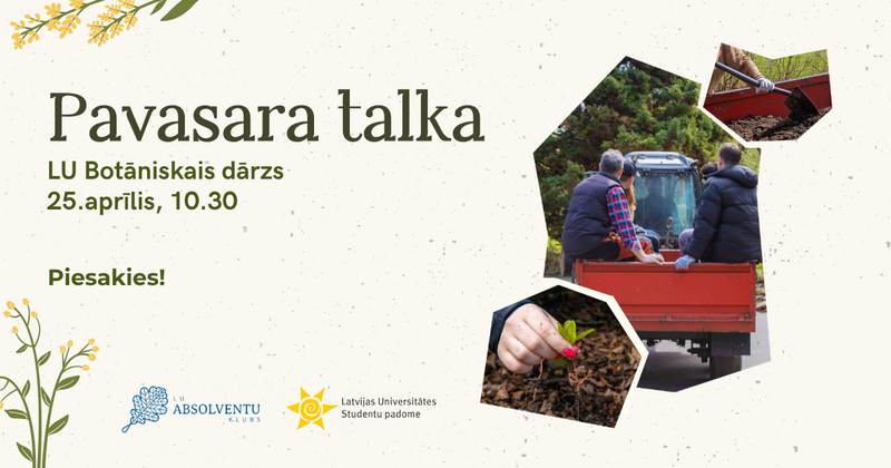 Pavasara talka LU Botāniskajā dārzā 2026