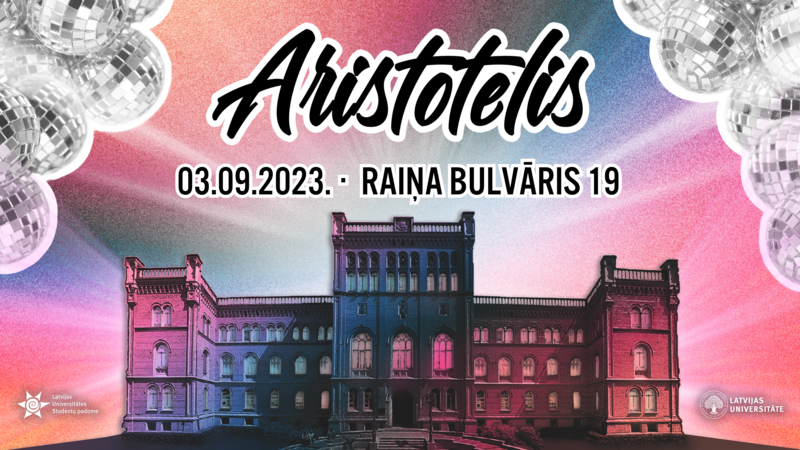 Vērienīgākie LU studentu svētki "Aristotelis" norisināsies jau 57.reizi!